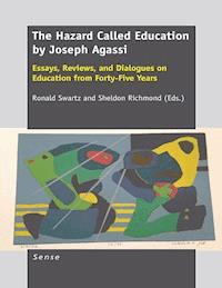 The Hazard Called Education by Joseph Agassi - - E-Book