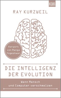 Die Intelligenz der Evolution - Ray Kurzweil - E-Book