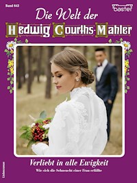 Die Welt der Hedwig Courths-Mahler 643 - Maria Treuberg - E-Book