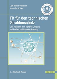 Fit für den technischen Strahlenschutz - Jan-Willem Vahlbruch - E-Book