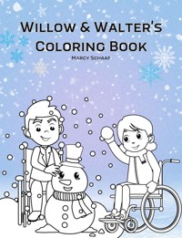 Willow & Walter's Winter Coloring Book - Marcy Schaaf - E-Book