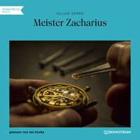 Meister Zacharius (Ungekürzt) - Jules Verne. - Hörbuch