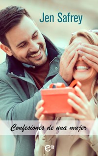 Confesiones de una mujer - Jen Safrey - E-Book