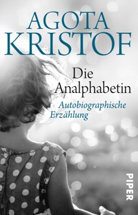 Die Analphabetin - Agota Kristof - E-Book