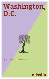 e-Pedia: Washington, D.C. - Wikipedia Contributors - E-Book