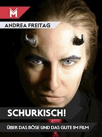 Schurkisch! - Andrea Freitag - E-Book