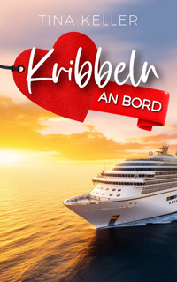Kribbeln an Bord - Tina Keller - E-Book