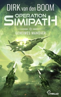 Operation Simipath: Geheimes Manöver - Dirk van den Boom - E-Book