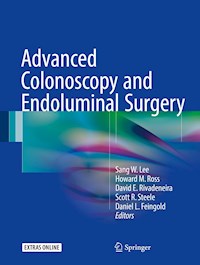 Advanced Colonoscopy and Endoluminal Surgery -  - E-Book