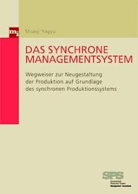 Das synchrone Managementsystem - Shunji Yagyu - E-Book