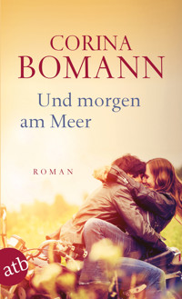 Und morgen am Meer - Corina Bomann - E-Book