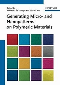 Generating Micro- and Nanopatterns on Polymeric Materials - - E-Book
