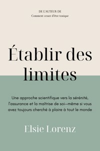 Établir des limites - Elsie Lorenz - E-Book