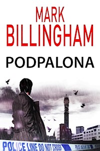 Podpalona - Mark Billingham - E-Book