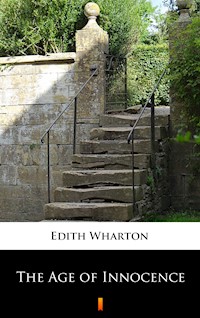 The Age of Innocence - Edith Wharton - E-Book