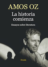 La historia comienza - Amos Oz - E-Book