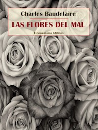 Las flores del mal - Charles Baudelaire - E-Book