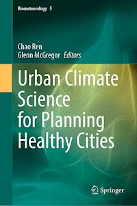 Urban Climate Science for Planning Healthy Cities -  - E-Book
