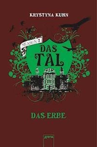 Das Tal. Das Erbe - Krystyna Kuhn - E-Book