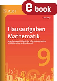 Hausaufgaben Mathematik Klasse 9 - Otto Mayr - E-Book