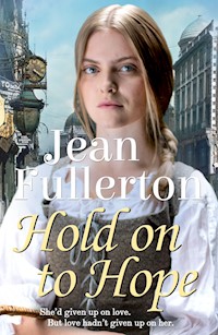Hold On To Hope - Jean Fullerton - E-Book