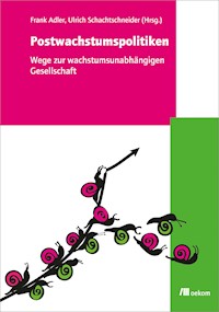 Postwachstumspolitiken -  - E-Book