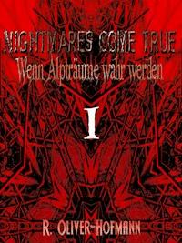 Nightmares come true - R. Olivér- Hofmann - kostenlos E-Book