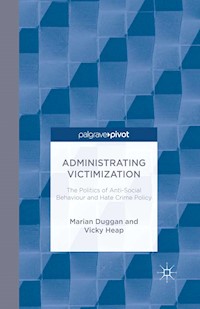 Administrating Victimization - M. Duggan - E-Book