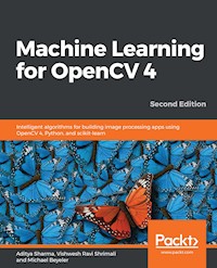 Machine Learning for OpenCV 4 - Aditya Sharma - E-Book
