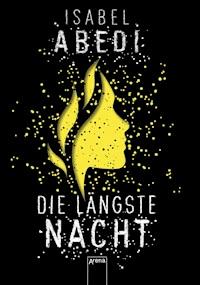 Die längste Nacht - Isabel Abedi - E-Book
