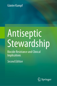 Antiseptic Stewardship - Günter Kampf - E-Book