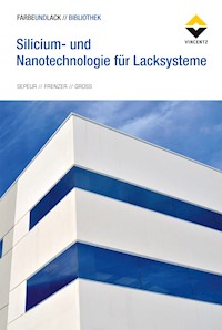 Silicium- und Nanotechnologie für Lacksysteme - Stefan Sepeur - E-Book