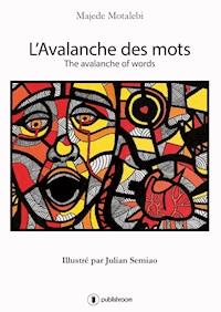 L'avalanche des mots - Majede Motalebi - E-Book