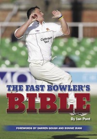 Fast Bowler's Bible - Ian Pont - E-Book