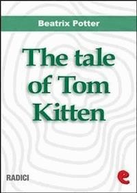 The Tale of Tom Kitten - Beatrix Potter - E-Book