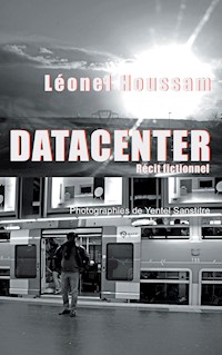 Datacenter - Léonel Houssam - E-Book