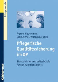 Pflegerische Qualitätssicherung im OP - Sebastian Freese - E-Book