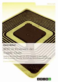 RFID in Prozessen der Supply Chain - Karin Weber - E-Book