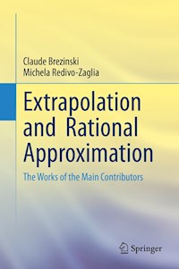 Extrapolation and Rational Approximation - Claude Brezinski - E-Book