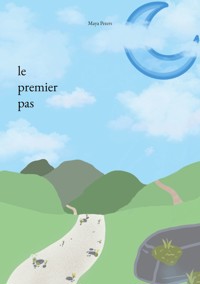 Le premier pas - Maya Peters - E-Book