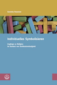 Individuelles Symbolisieren - Gundula Rosenow - E-Book