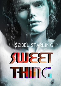Sweet Thing - Édition française - Isobel Starling - E-Book