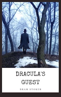 Dracula's Guest - Bram Stoker - E-Book