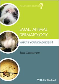 Small Animal Dermatology - Jane Coatesworth - E-Book