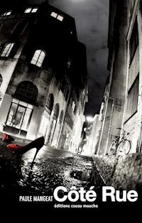 Côté rue - Paule Mangeat - E-Book
