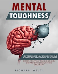 Mental Toughness - Richard Welty - E-Book