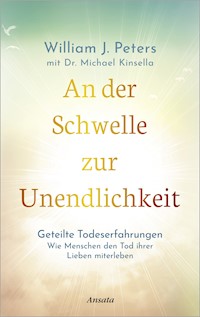 An der Schwelle zur Unendlichkeit - William Peters - E-Book