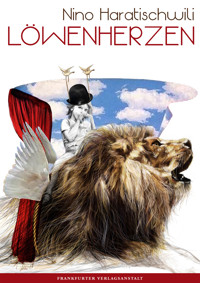 Löwenherzen - Nino Haratischwili - E-Book