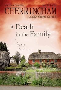 Cherringham - A Death in the Family - Matthew Costello - E-Book