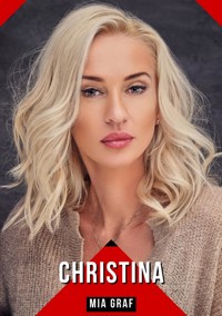 Christina - Mia Graf - E-Book